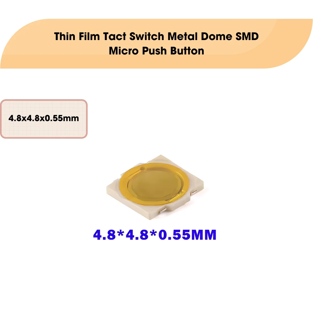 Thin Film Tact Switch Metal Dome SMD Micro Push Button - Image 4